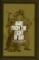 Away from the Light of Day-9781901927450