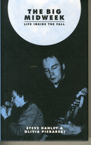 The Big Midweek : Life Inside The Fall-9781901927580