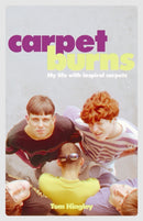 Carpet Burns : My Life with Inspiral Carpets-9781901927597