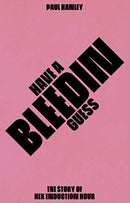 Have A Bleedin Guess