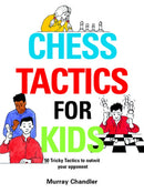 Chess Tactics for Kids-9781901983999