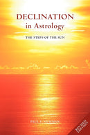 Declination in Astrology : The Steps of the Sun-9781902405223