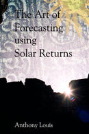 The Art of Forecasting Using Solar Returns-9781902405292