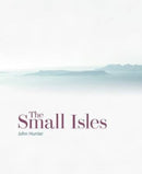 The Small Isles : Canna, Eigg, Muck and Rum-9781902419923