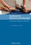 Handbook for Rhythmical Einreibungen : According to Wegman/Hauschka-9781902636764