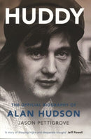 Huddy : The Official Biography of Alan Hudson-9781902719573