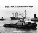 Bristol Port and Channel Nostalgia-9781902953618