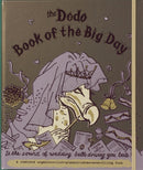 Dodo Book of the Big Day : Is the Sound of Wedding Bells Driving You Bats?-9781903001424