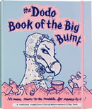 Dodo Book of the Big Bump : No More Mums-to-be Muddle for Mamas-to-be!-9781903001448