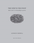 The Step Is the Foot : Dance and Its Relationship to Poetry-9781903006122