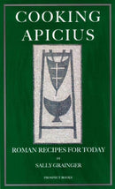Cooking Apicius : Roman Recipes for Today-9781903018446