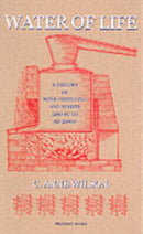 Water of Life : A History of Wine-distilling and Spirits from 500 BC to AD 2000-9781903018460