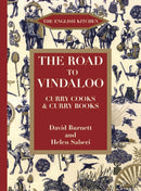 The Road to Vindaloo : Curry Cook and Curry Books-9781903018576