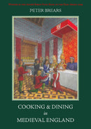 Cooking & Dining in Medieval England