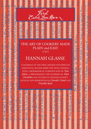 First Catch Your Hare : The Art of Cookery Made Plain and Easy (1747)-9781903018880