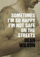 Sometimes I'm So Happy I'm Not Safe-9781903110331
