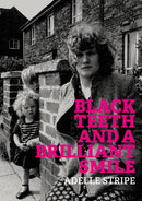 Black Teeth and a Brilliant Smile-9781903110560