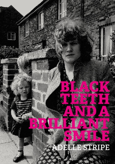 Black Teeth and a Brilliant Smile-9781903110560