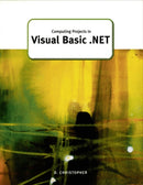 Computing Projects in Visual Basic .Net-9781903112915