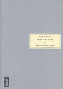 The World That Was Ours-9781903155400