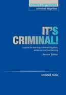Dunn's Law Guides: Criminal Litigation 2nd Edition : It's Criminal!-9781903269398
