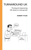 Turnaround UK : Trusting and empowering UK citizens to create growth-9781903269442