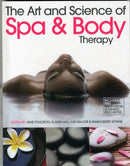 The Art and Science of Spa & Body Therapy