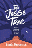 The Jesse Tree : A murder. A friendship. A summer of discovery.-9781903360323