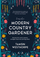 Diary of a Modern Country Gardener-9781903360491