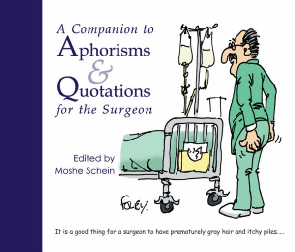 A Companion to Aphorisms & Quotations for the Surgeon-9781903378618