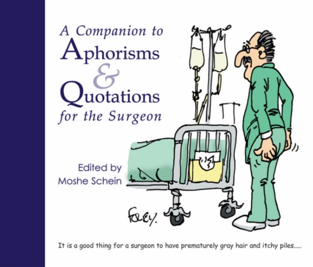 A Companion to Aphorisms & Quotations for the Surgeon-9781903378618
