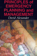 Principles of Emergency Planning and Management-9781903544105