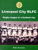 Liverpool City RLFC : Rugby League in a Football City-9781903659403