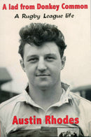 A Lad from Donkey Common : A Rugby League Life-9781903659649