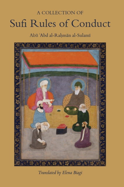 A Collection of Sufi Rules of Conduct-9781903682579