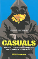 Casuals : The Story of Terrace Fashion-9781903854143