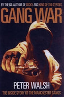 Gang War : The Inside Story of the Manchester Gangs-9781903854297