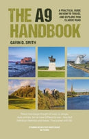 The A9 Handbook : A practical guide on how to travel and explore this classic road-9781903872390