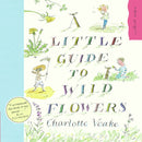 Little Guide To Wild Flowers