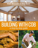 Building with Cob : A Step-by-step Guide-9781903998724
