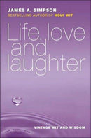 Life, Love and Laughter : Vintage Wit and Wisdom-9781904246046