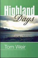 Highland Days : Early Camps and Climbs in Scotland-9781904246305