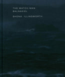 The Watch Man – Balnakiel: Shona Illingworth