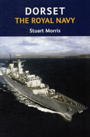 Dorset, The Royal Navy-9781904349884