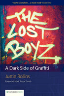The Lost Boyz : A Dark Side of Graffiti-9781904380672