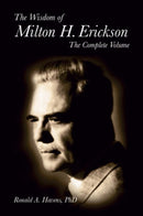 The Wisdom of Milton H Erickson : Complete Volume-9781904424963