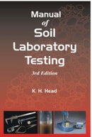 Manual of Soil Laboratory Testing : Soil Classification and Compaction Tests Pt. 1-9781904445364