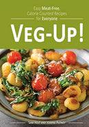 Veg-Up! : Easy Meat Free, Calorie Counted Recipes for Everyone-9781904512226