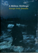 Alixandra Fazzina - A Million Shillings : Escape From Somalia-9781904563846