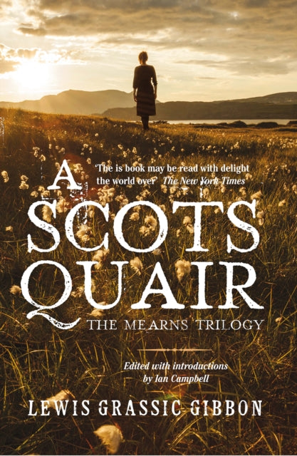 A Scots Quair : The Mearns Trilogy-9781904598824